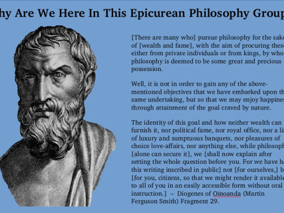 Why Are We Here In This Epicurean Philosophy Group?