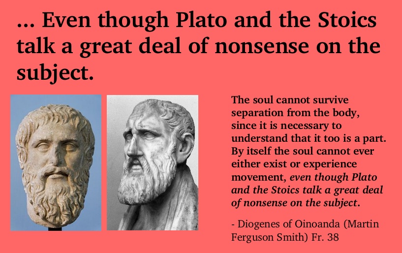 Even Though Plato And The Stoics Talk A Great Deal Of Nonsense About The Subject