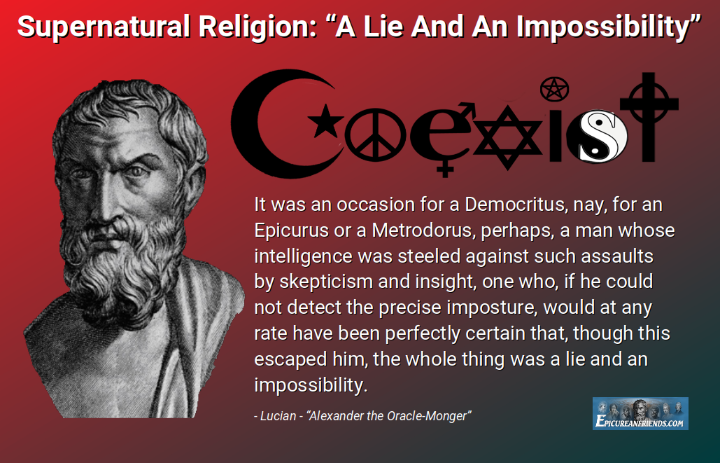 Supernatural Religion:  "A Lie And An Impossibility"