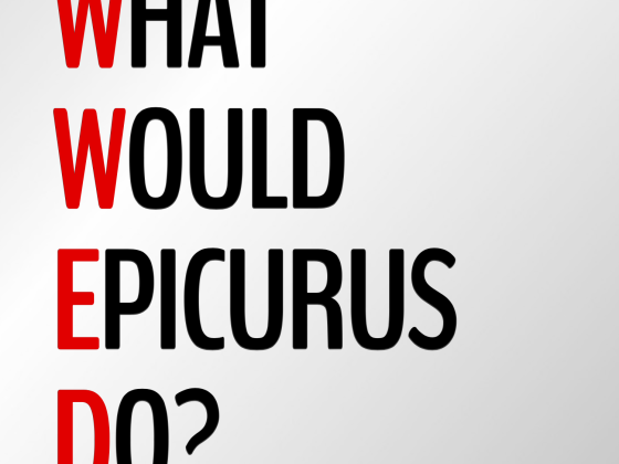 What Would Epicurus Do?