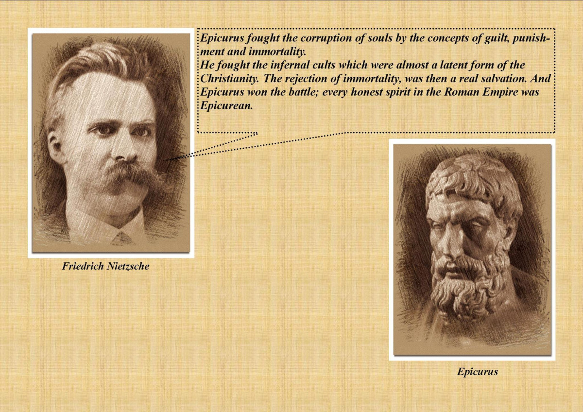 Nietzsche - Every Honest Spirit In the Roman Empire Was Epicurean