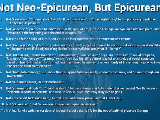 Not Neo-Epicurean, But Epicurean