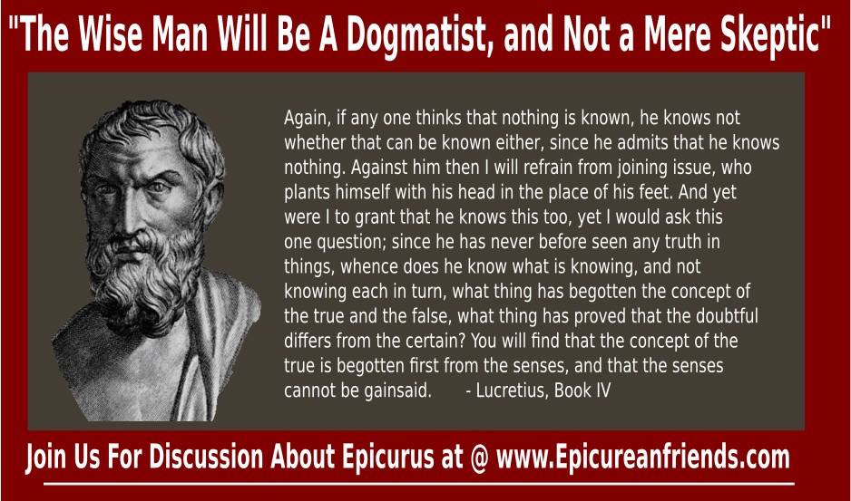 The Wise Man Will Be A Dogmatist, and Not  A Mere Skeptic
