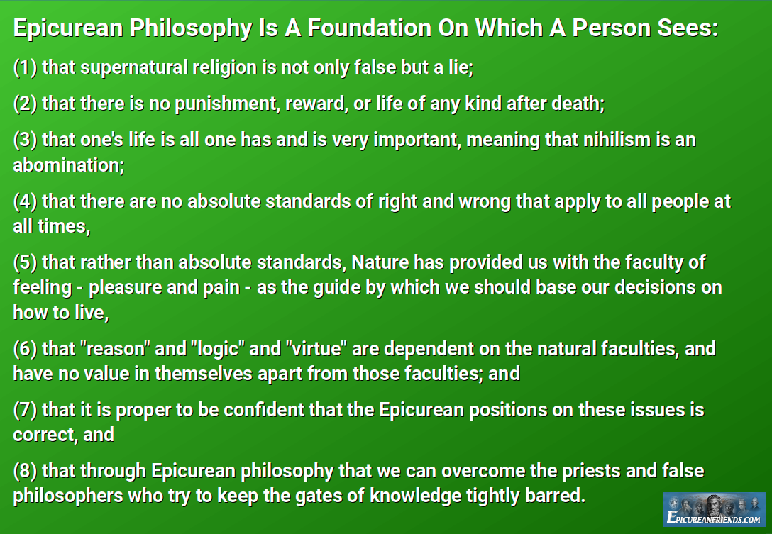 Epicurean Philosophy Is A Foundation On Which A Person Sees...