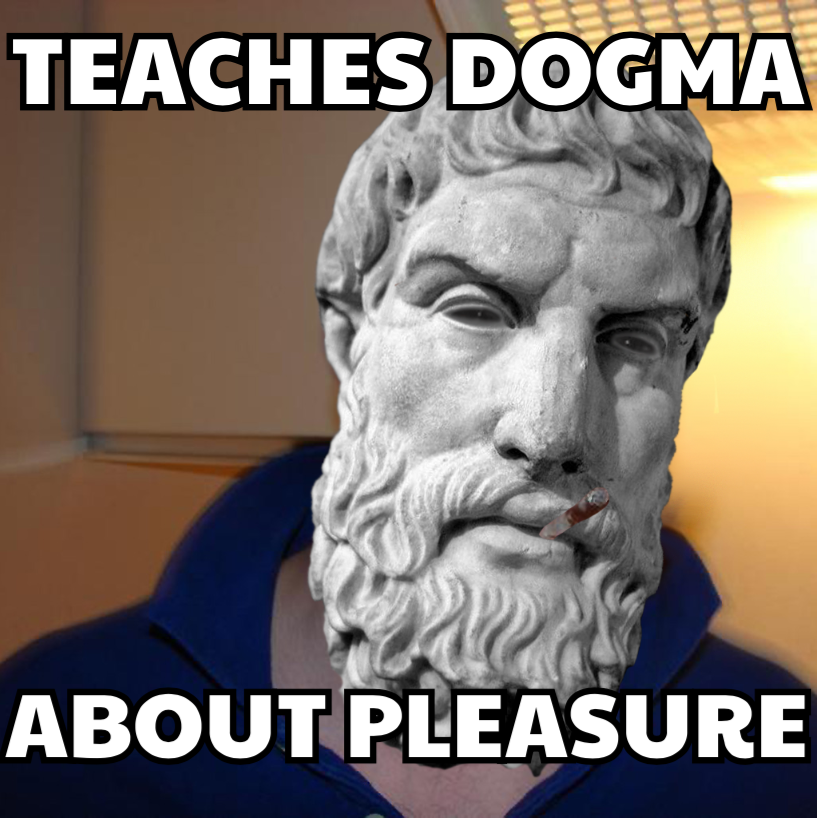 Teaches Dogma About Pleasure
