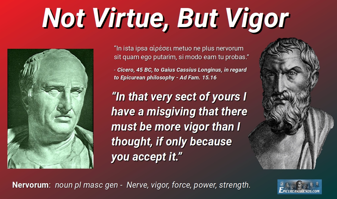 Not Virtue, But Vigor