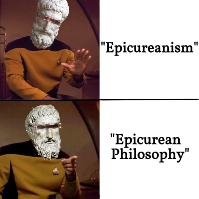 Geordi-picurus "Epicureanism" vs. "Epicurean Philosophy"