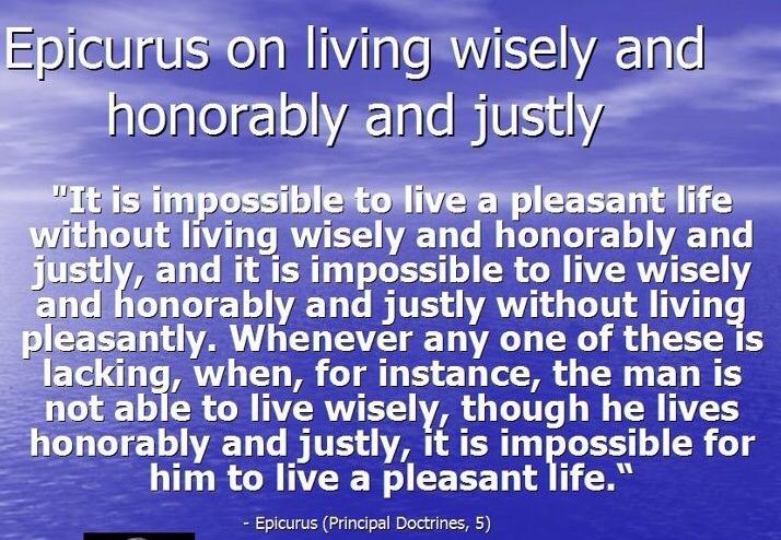 Epicurus On Living Wisely, Honestly, and Justly