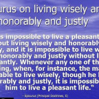 Epicurus On Living Wisely, Honestly, and Justly