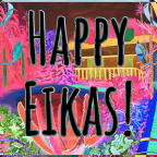 Happy Eikas!