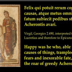 Virgil - Quote from The Georgics - "Happy Was He....."